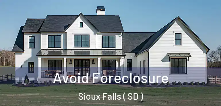  Avoid Foreclosure Sioux Falls ( SD )