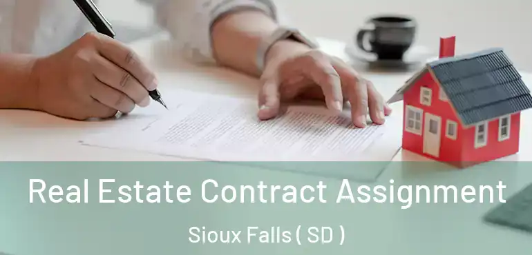  Real Estate Contract Assignment Sioux Falls ( SD )