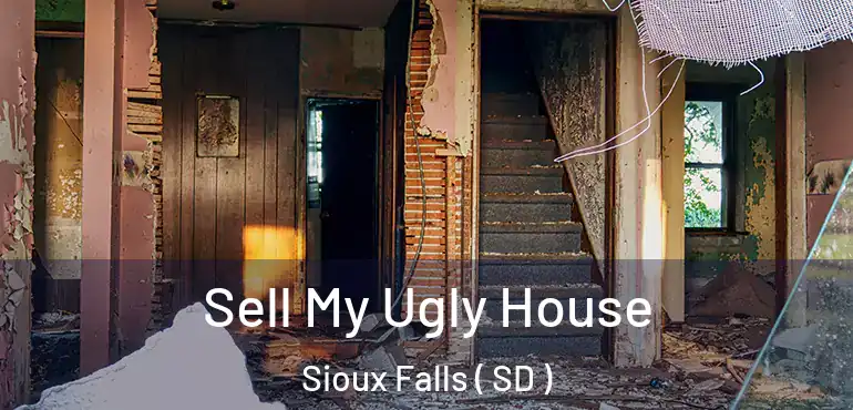  Sell My Ugly House Sioux Falls ( SD )